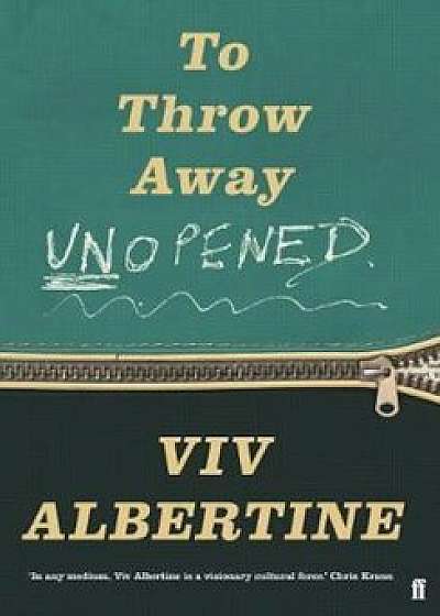 To Throw Away Unopened, Hardcover/Viv Albertine