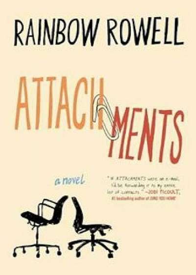 Attachments, Paperback/Rainbow Rowell