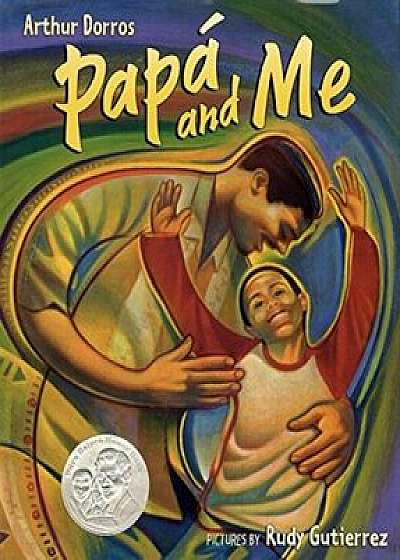 Papa and Me, Paperback/Arthur Dorros