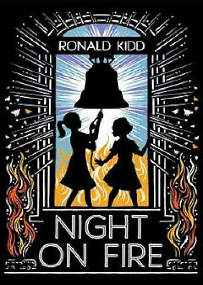 Night on Fire, Paperback/Ronald Kidd