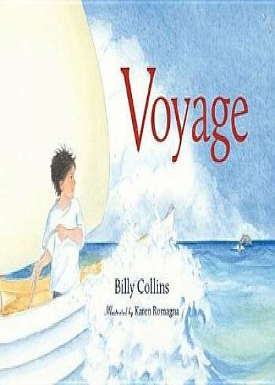 Voyage, Hardcover/Billy Collins