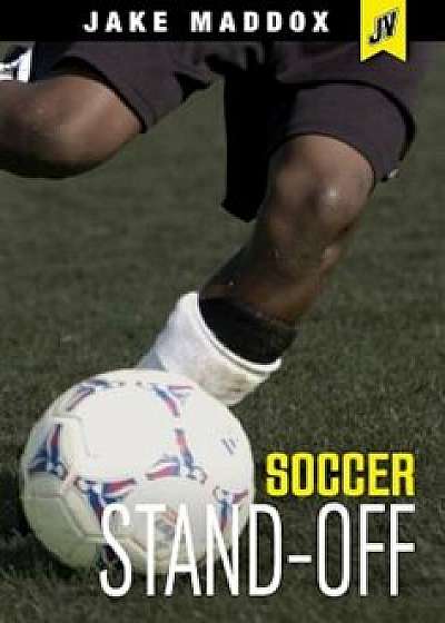 Soccer Stand-Off, Paperback/Jake Maddox