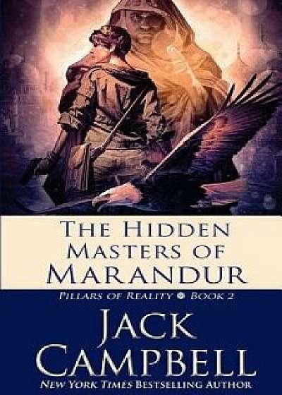 The Hidden Masters of Marandur, Paperback/Jack Campbell