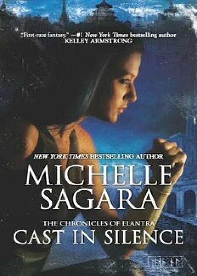 Cast in Silence, Paperback/Michelle Sagara