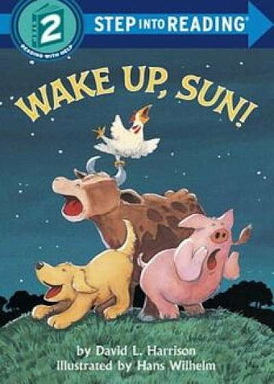 Wake Up, Sun!, Paperback/David L. Harrison