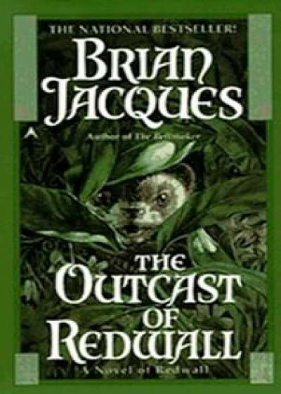 Outcast of Redwall, Paperback/Brian Jacques