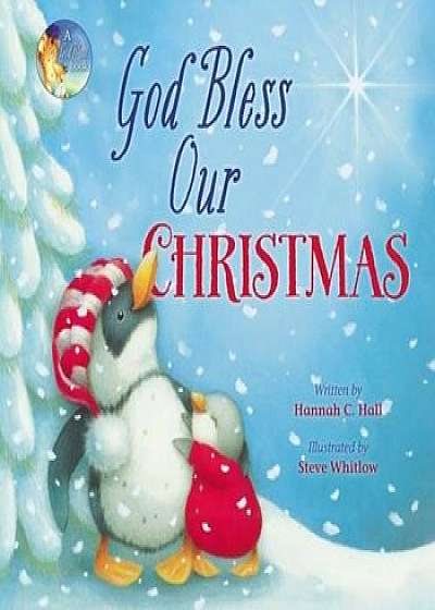 God Bless Our Christmas, Hardcover/Hannah Hall