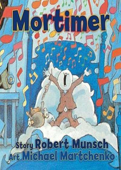 Mortimer, Hardcover/Robert Munsch