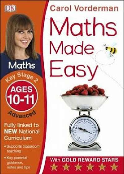 Maths Made Easy Ages 10-11 Key Stage 2 Advanced: Ages 10-11, Key Stage 2 advanced/***