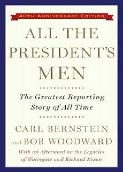 All the President's Men, Paperback/Bob Woodward