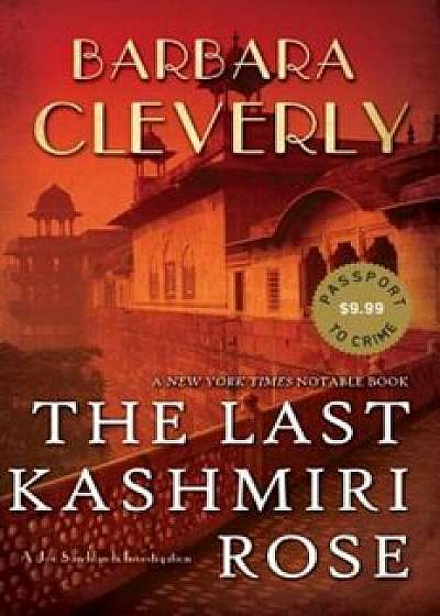 The Last Kashmiri Rose, Paperback/Barbara Cleverly