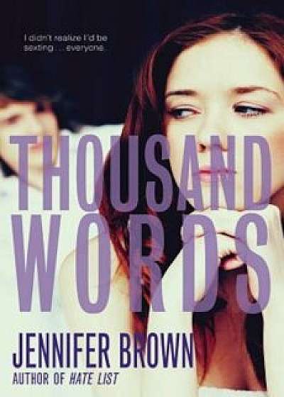 Thousand Words, Paperback/Jennifer Brown