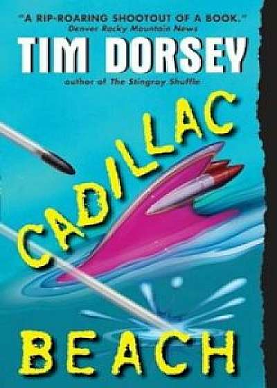 Cadillac Beach, Paperback/Tim Dorsey