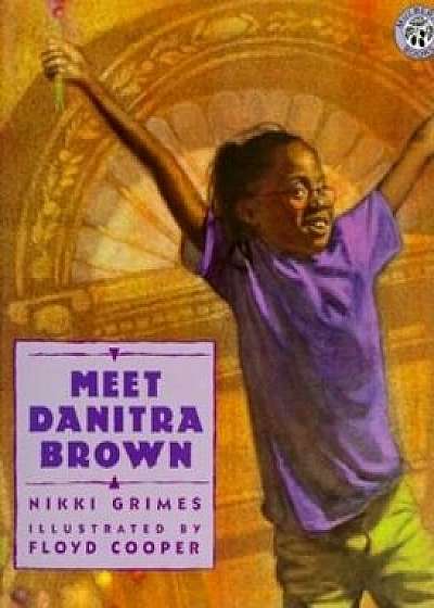 Meet Danitra Brown, Paperback/Nikki Grimes