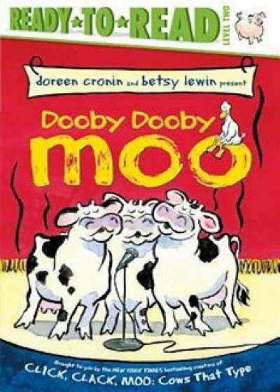 Dooby Dooby Moo, Paperback/Doreen Cronin