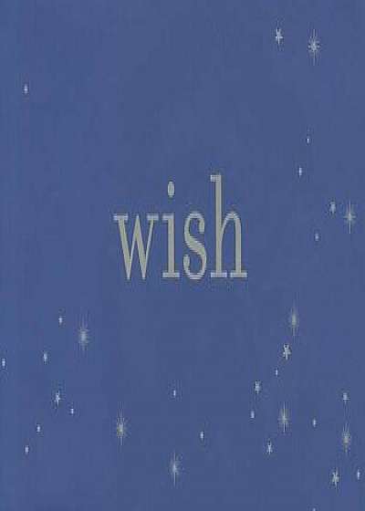 Wish, Hardcover/M. H. Clark