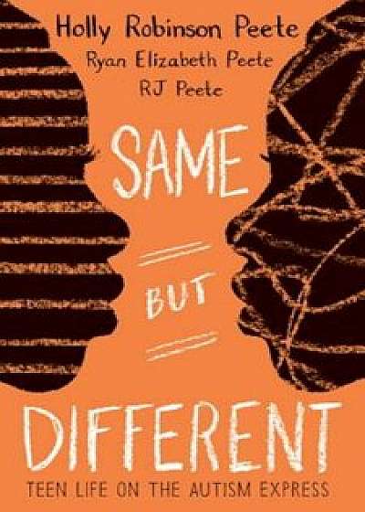 Same But Different: Teen Life on the Autism Express, Hardcover/Holly Robinson Peete