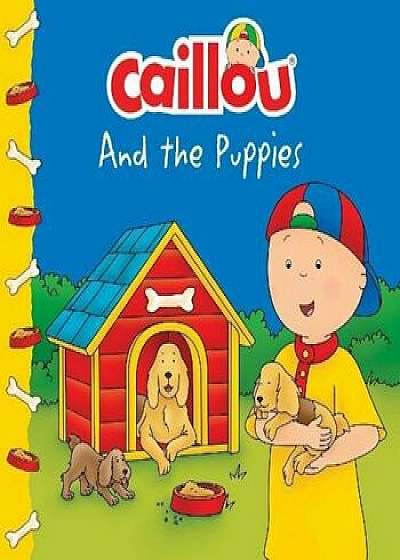 Caillou and the Puppies, Paperback/Carine Laforest