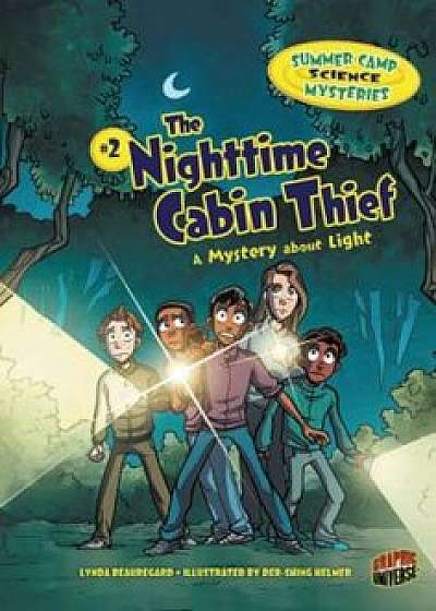The Nighttime Cabin Thief: A Mystery about Light, Paperback/Lynda Beauregard