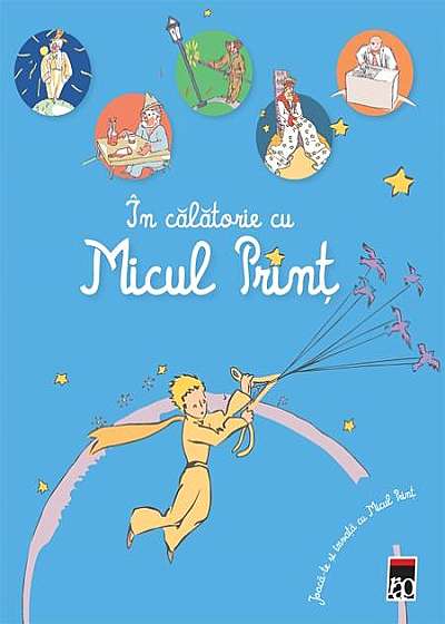 In calatorie cu Micul Print