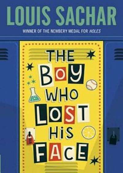 The Boy Who Lost His Face, Paperback/Louis Sachar
