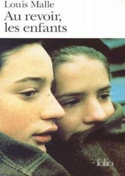 Au Revoir Les Enfants, Paperback/Louis Malle