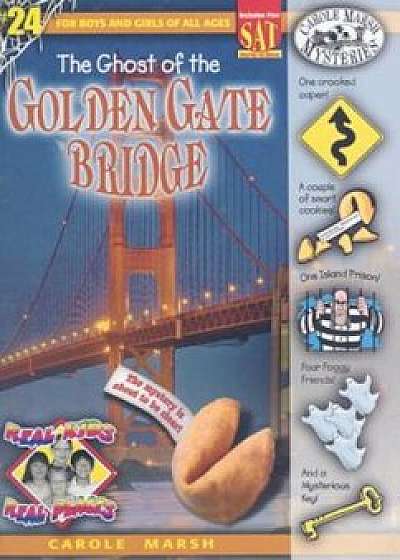 The Ghost of the Golden Gate Bridge, Paperback/Carole Marsh