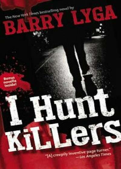 I Hunt Killers, Paperback/Barry Lyga