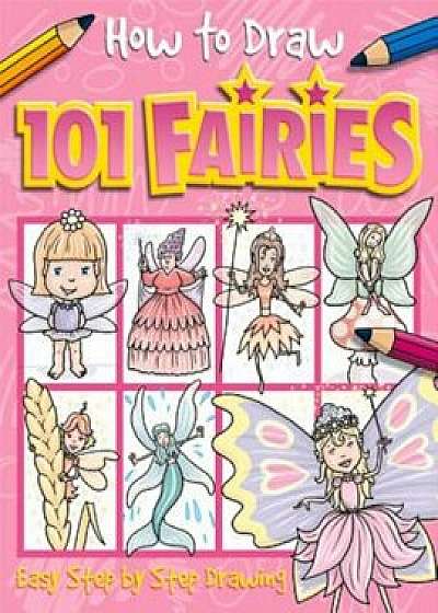 How to Draw 101 Fairies, Paperback/Dan Green