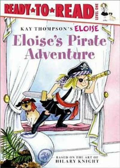 Eloise's Pirate Adventure, Paperback/Tammie Lyon