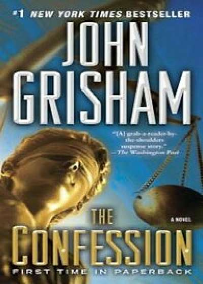 The Confession, Paperback/John Grisham