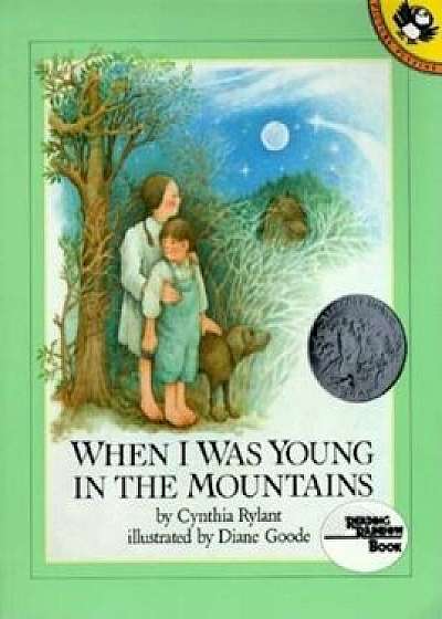 Coperta cărții When I Was Young in the Mountains, Paperback/Cynthia Rylant