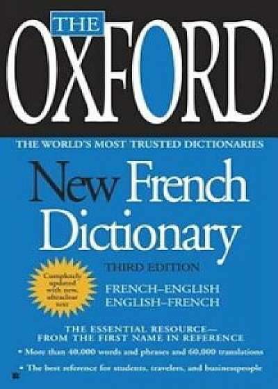 The Oxford New French Dictionary: French-English/English-French, Paperback/Oxford University Press
