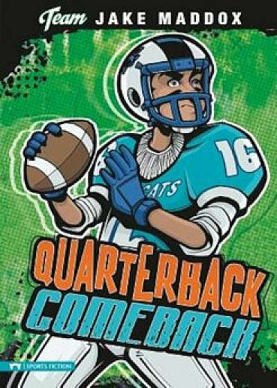 Quarterback Comeback, Paperback/Jake Maddox