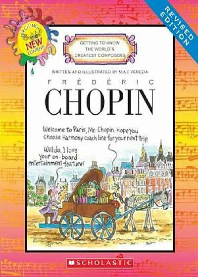 Frederic Chopin (Revised Edition), Paperback/Mike Venezia