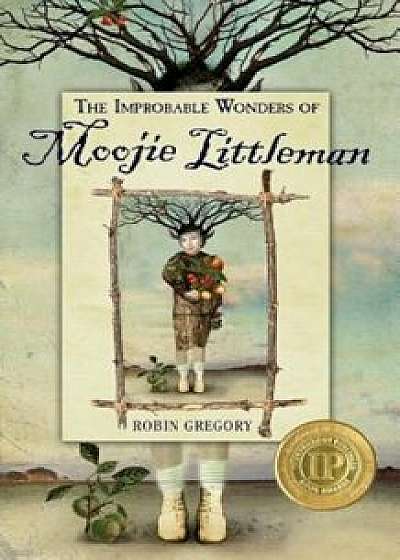 The Improbable Wonders of Moojie Littleman, Paperback/Robin Gregory