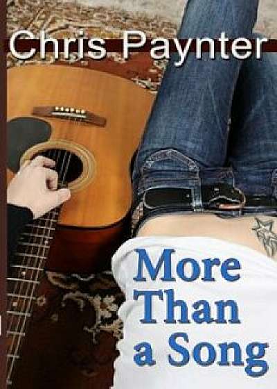 More Than a Song, Paperback/Chris Paynter