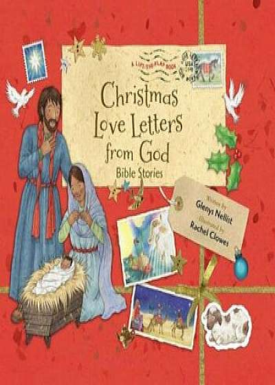 Christmas Love Letters from God: Bible Stories, Hardcover/Glenys Nellist
