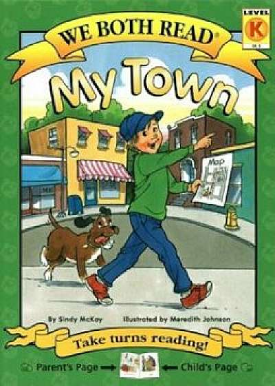 My Town, Hardcover/Sindy McKay