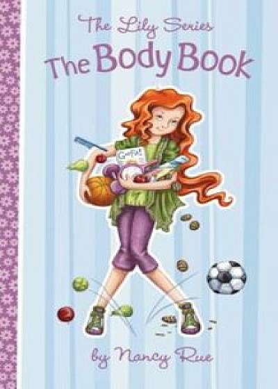The Body Book, Paperback/Nancy N. Rue