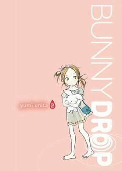 Bunny Drop, Volume 2, Paperback/Yumi Unita