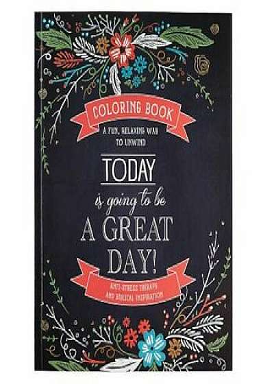 Today Is Going to Be a Great Day!, Paperback/Christian Art Gifts