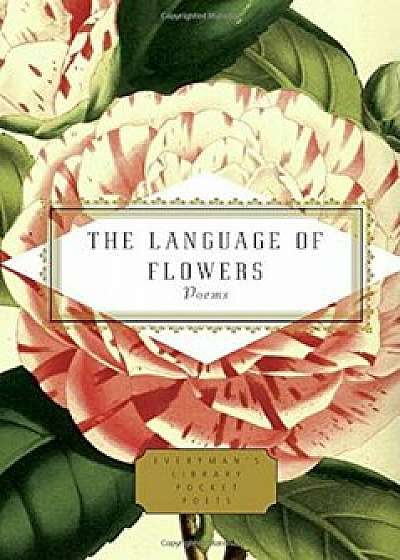 The Language of Flowers: Poems, Hardcover/Jane Holloway