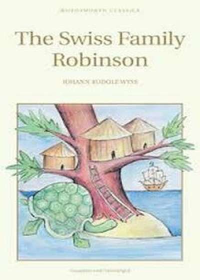 The Swiss Family Robinson/Johann Rudolf Wyss