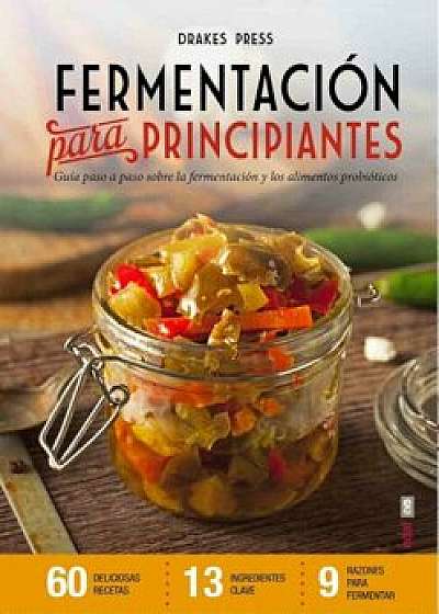Fermentacion Para Principiantes, Paperback/Varios Authors