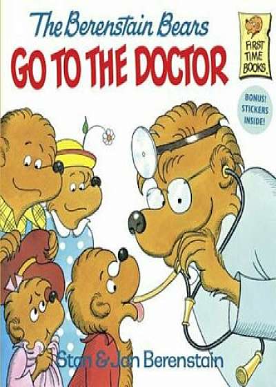 The Berenstain Bears Go to the Doctor, Paperback/Stan Berenstain