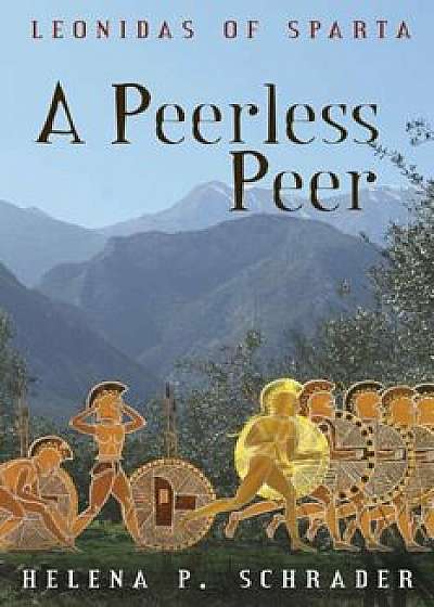 A Peerless Peer, Paperback/Helena P. Schrader