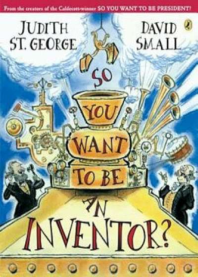 So You Want to Be an Inventor', Paperback/Judith St George