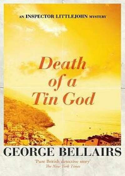 Death of a Tin God, Paperback/George Bellairs