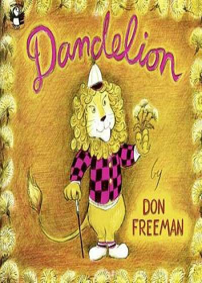 Dandelion, Paperback/Don Freeman
